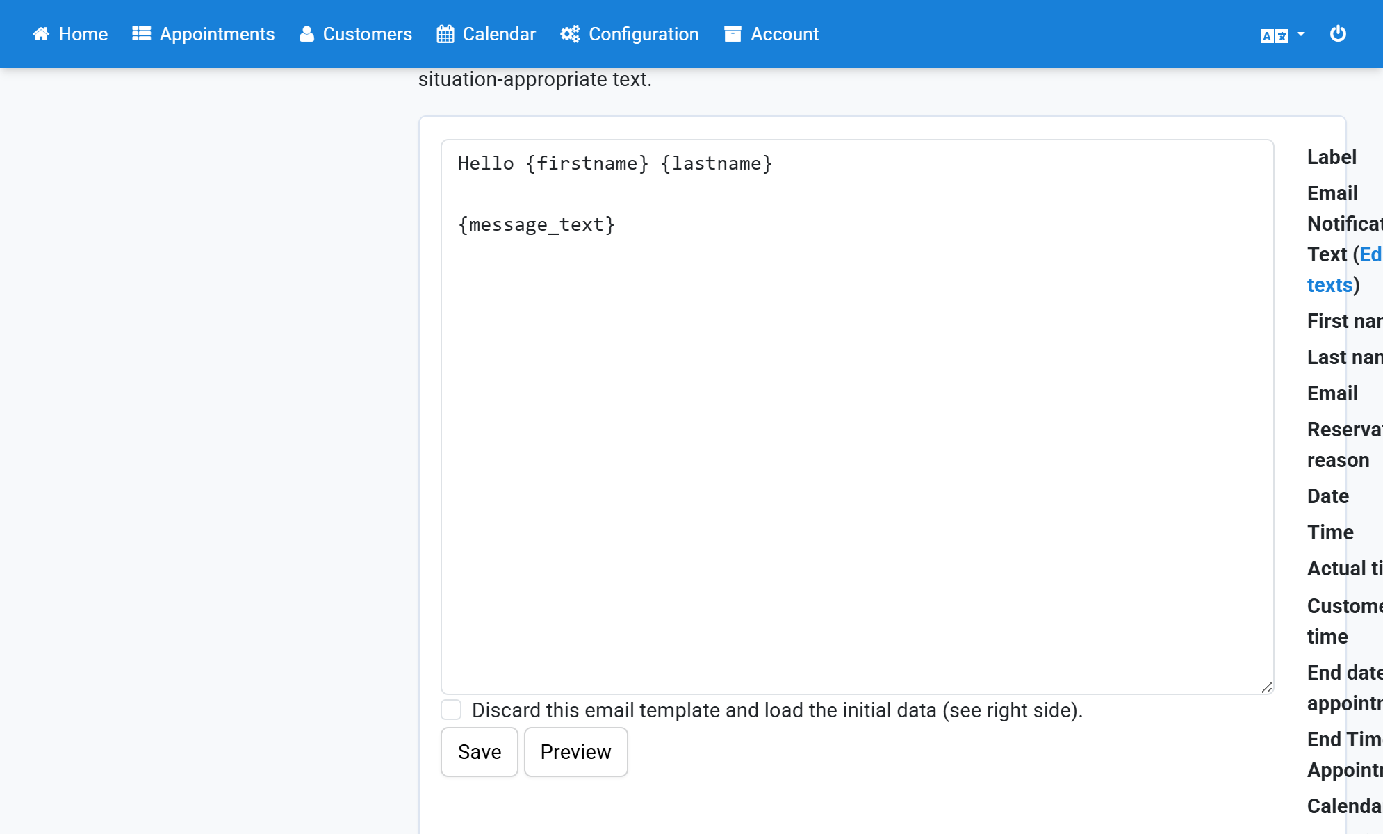 Enter the placeholder {message_text} in the email template for emails to the customer and save